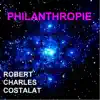 Robert Charles Costalat - Philanthropie